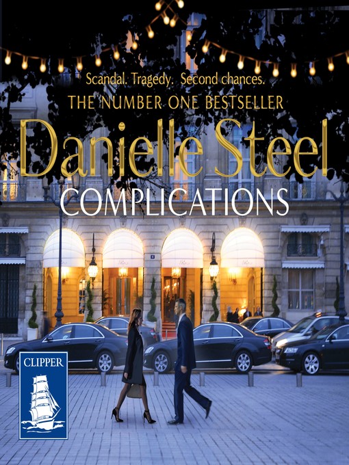 Title details for Complications by Danielle Steel - Available